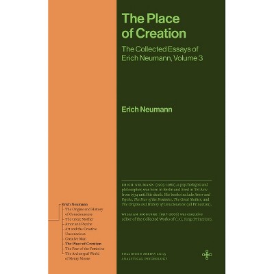 The Place of Creation - (Bollingen) by Erich Neumann
