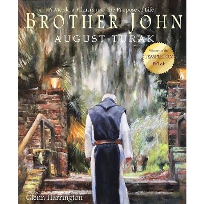Brother John - by  August Turak (Hardcover)