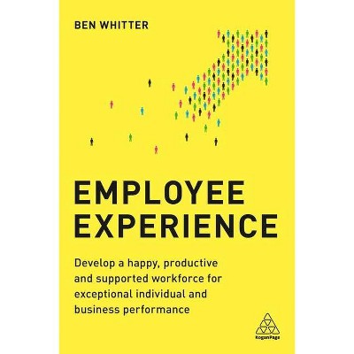 Employee Experience - by  Ben Whitter (Paperback)