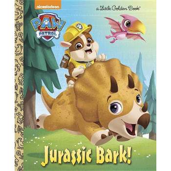 Jurassic Bark! (Paw Patrol) - (Little Golden Book) by  Hollis James (Hardcover)