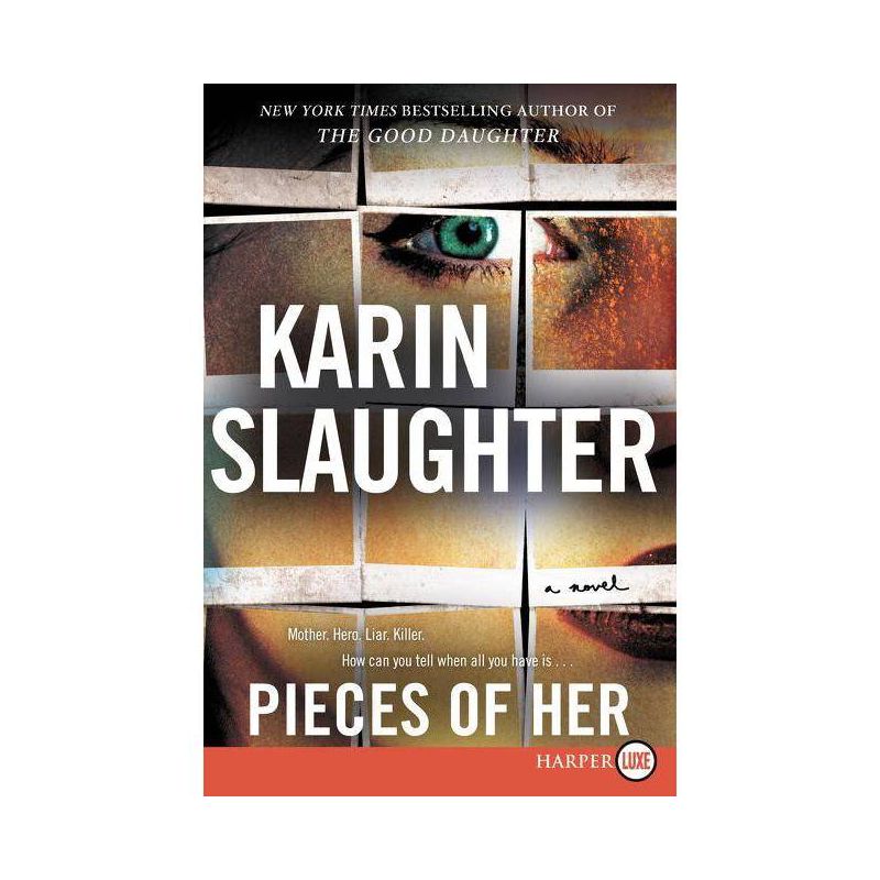 Pieces of Her - Large Print by  Karin Slaughter (Paperback), 1 of 2