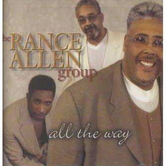 The Rance Allen Group - All The Way (CD)