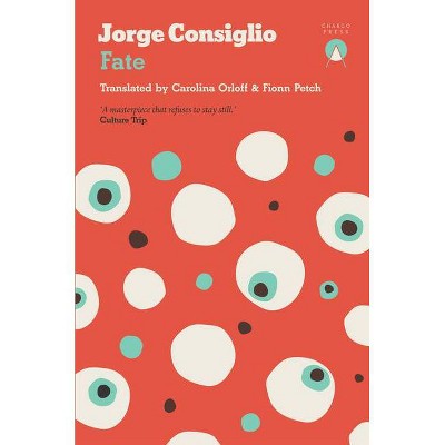 Fate - by  Jorge Consiglio (Paperback)