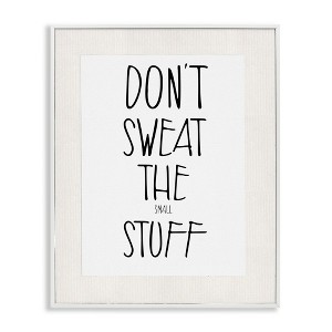 Stupell Industries Don't Sweat Small Stuff, 16" x 20" - 1 of 4