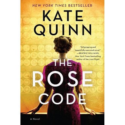 The Rose Code - By Kate Quinn (paperback) : Target