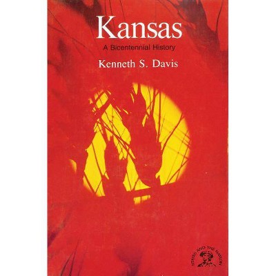 Kansas - (States & the Nation) by  Kenneth S Davis (Paperback)