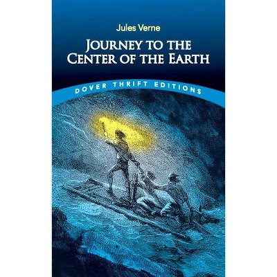 Journey to the Center of the Earth - (Dover Thrift Editions) by  Jules Verne (Paperback)