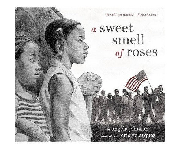 A Sweet Smell of Roses - by  Angela Johnson (Paperback)