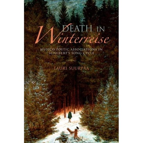 Download Death In Winterreise Musical Meaning And Interpretation By Lauri Suurpaa Hardcover Target