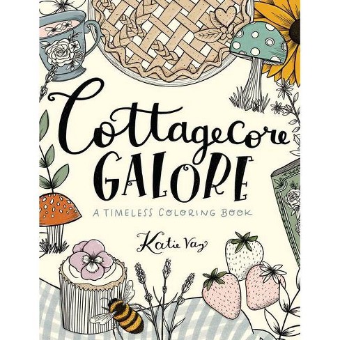 Cottagecore Galore — Katie Vaz