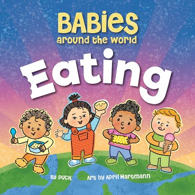 Babies Around the World Board Book by Puck – Ruby Love Baby