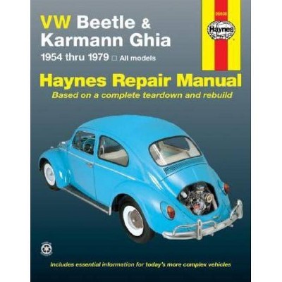 VW Beetle & Karmann Ghia 1954 Through 1979 - (Haynes Manuals) by  John Haynes (Paperback)