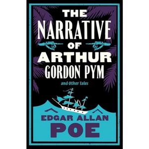 The Narrative of Arthur Gordon Pym and Other Tales - by  Edgar Allan Poe (Paperback) - 1 of 1