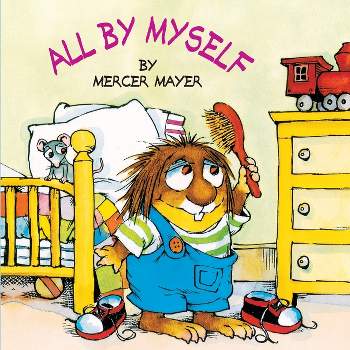 All by Myself - (Look-Look) by  Mercer Mayer (Paperback)