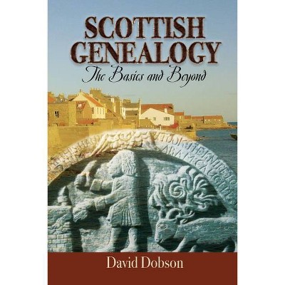 Scottish Genealogy - by  David Dobson (Paperback)