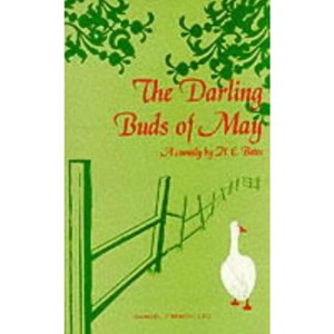 The Darling Buds of May - A Comedy - by  H E Bates (Paperback) - 1 of 1