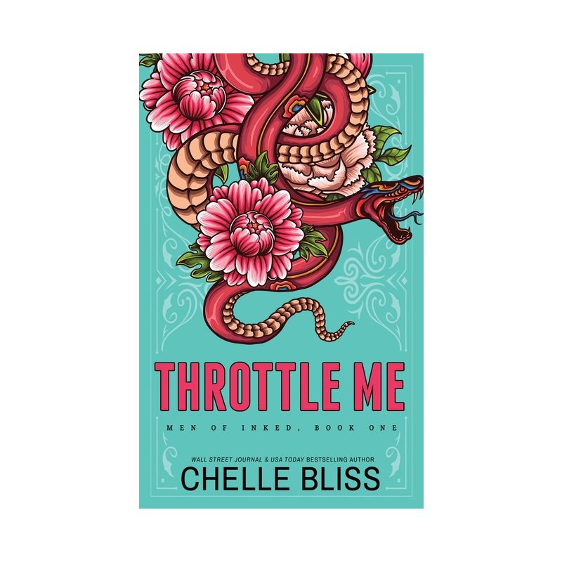 Throttle Me - Special Edition - (Men of Inked Special Editions) by  Chelle Bliss (Paperback), 1 of 2