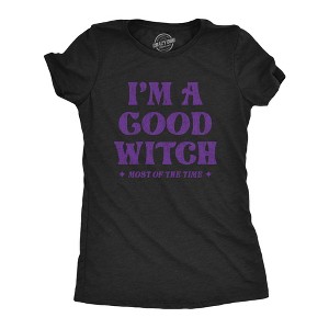 Womens I'm A Good Witch Most Of The Time Funny Halloween Sarcastic Naughty Graphic Tee - Crazy Dog Women's T Shirt - 1 of 4