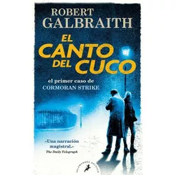 El Canto del Cuco / The Cuckoo's Calling - (Cormoran Strike) by  Robert Galbraith (Paperback)