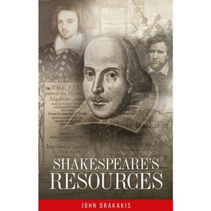 Shakespeare's Resources - by  John Drakakis (Hardcover) - 1 of 1