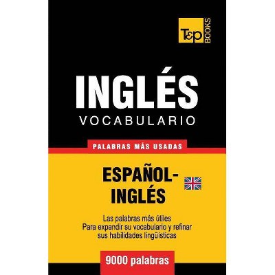 Vocabulario español-inglés británico - 9000 palabras más usadas - (Spanish Collection) by  Andrey Taranov (Paperback)