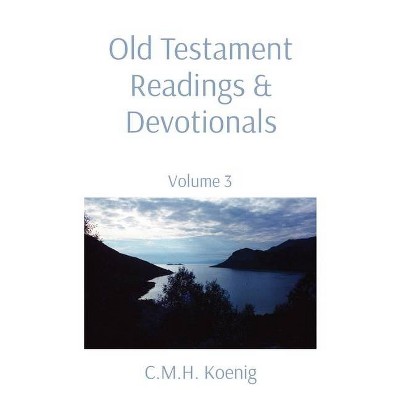 Old Testament Readings & Devotionals - (Paperback)