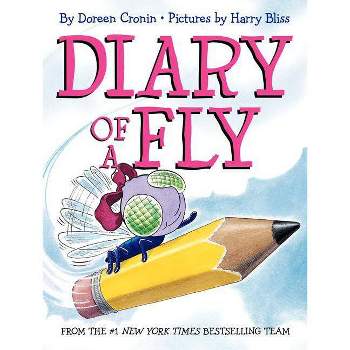 Diary of a Fly - by  Doreen Cronin (Hardcover)