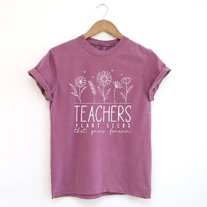 Simply Sage Market Women's Teachers Plant Seeds That Grow Forever Short Sleeve Garment Dyed Tee - 1 of 4
