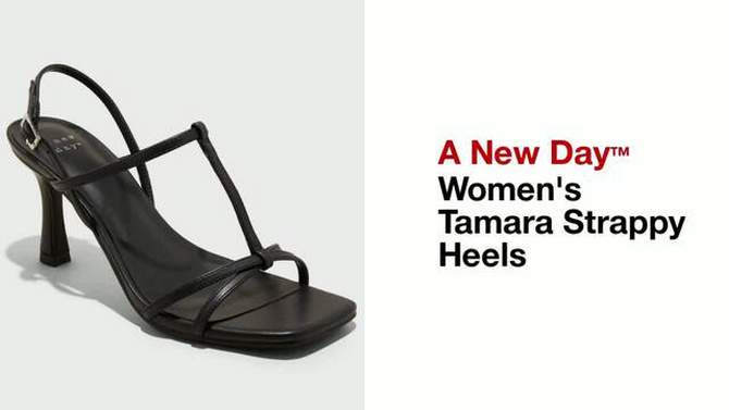 Women's Tamara Strappy Heels - A New Day™, 2 of 10, play video