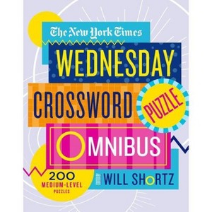 The New York Times Wednesday Crossword Puzzle Omnibus - (Paperback) - 1 of 1