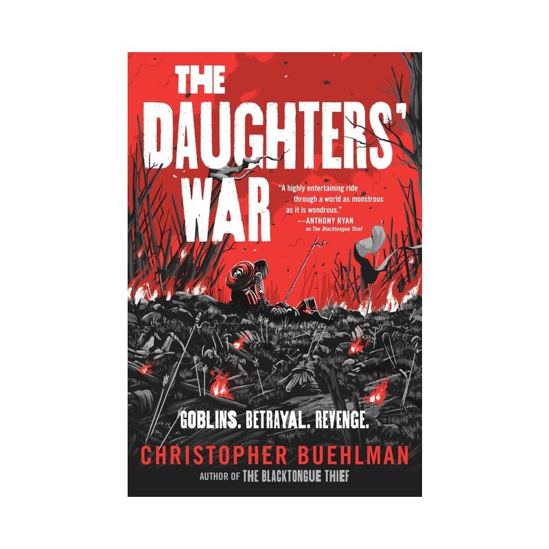 The Daughters' War - (Blacktongue) by  Christopher Buehlman (Hardcover), 1 of 2