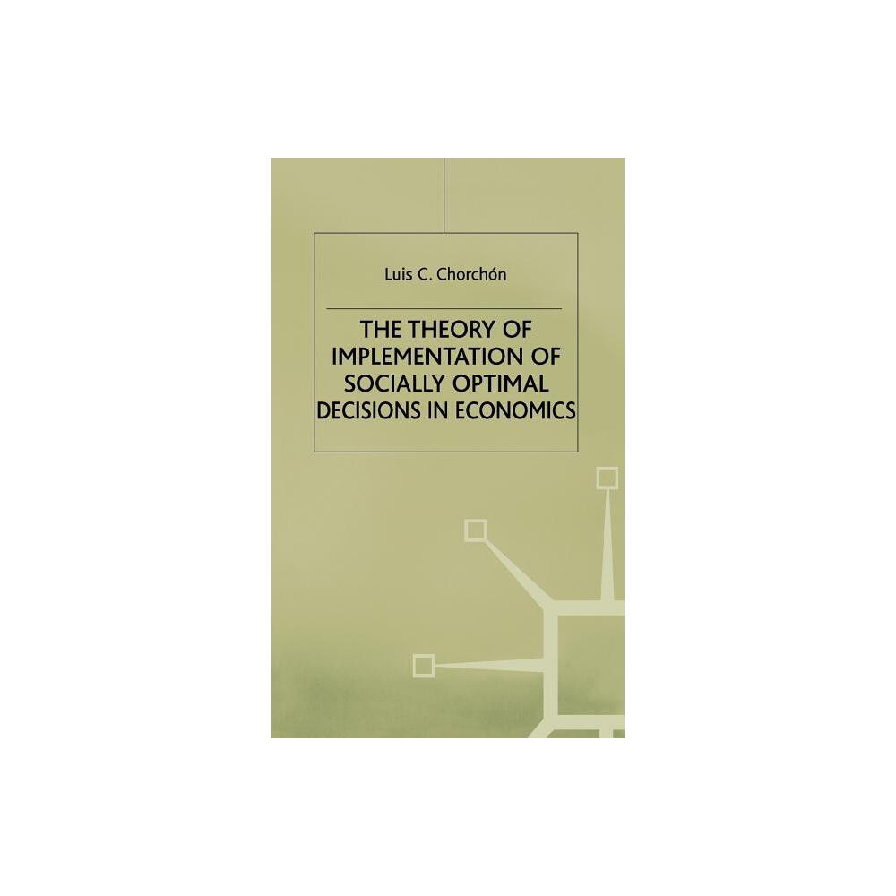 ISBN 9780333657942 product image for The Theory of Implementation of Socially Optimal Decisions in Economics - by L C | upcitemdb.com
