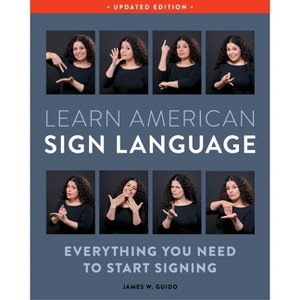 Learn American Sign Language, Updated Edition - by  James W Guido (Paperback) - 1 of 1