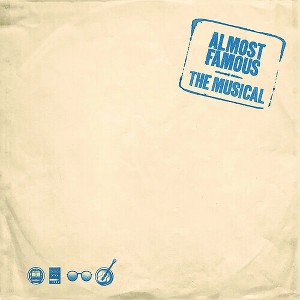Almost Famous the Musical: 1973 Bootleg & O.C.R - Almost Famous The Musical: 1973 Bootleg (Original Cast Recording) (Vinyl) - 1 of 1