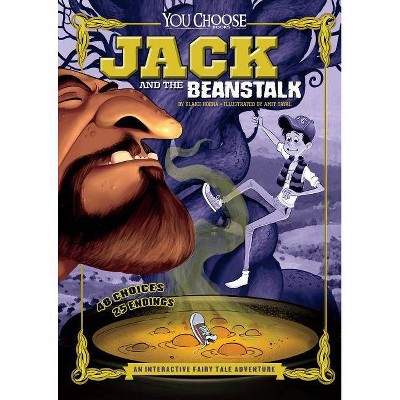 Jack and the Beanstalk - (You Choose: Fractured Fairy Tales) by  Blake Hoena (Paperback)