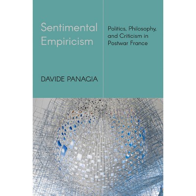 Sentimental Empiricism - by  Davide Panagia (Paperback)