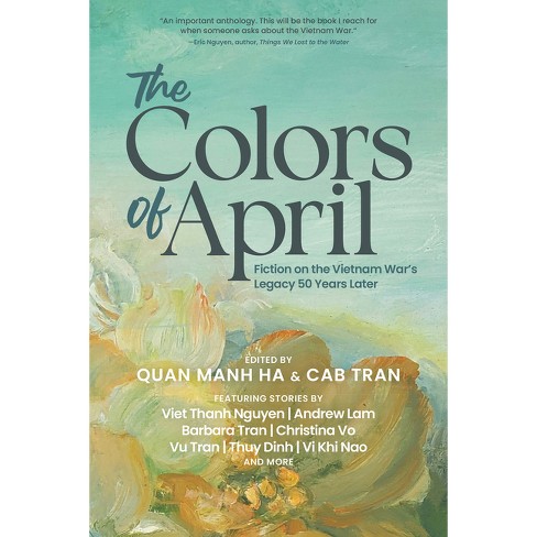 The Colors Of April - By Quan Manh Ha & Cab Tran (paperback) : Target