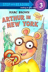 Arthur in New York - (Step Into Reading) by  Marc Brown (Paperback)