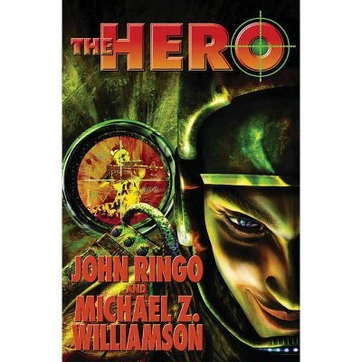 The Hero - (Posleen War) by  John Ringo & Michael Z Williamson (Paperback)