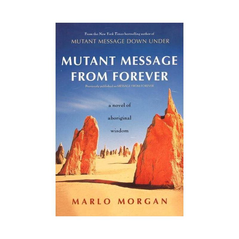 Mutant Message from Forever - by  Marlo Morgan (Paperback), 1 of 2