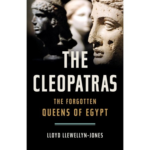 The Cleopatras - by  Lloyd Llewellyn-Jones (Hardcover) - image 1 of 1