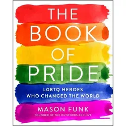 The Book of Pride - by  Mason Funk (Paperback)