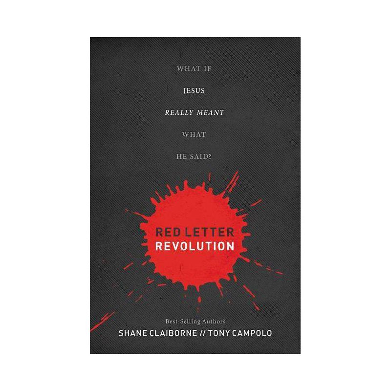 Red Letter Revolution - by  Shane Claiborne & Tony Campolo (Hardcover), 1 of 2