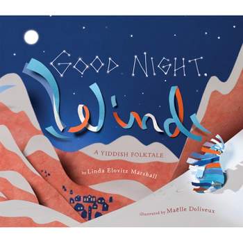 Good Night, Wind - by  Linda Elovitz Marshall (Paperback)