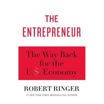 The Entrepreneur - by  Robert Ringer (Paperback)