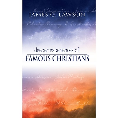 Deeper Experiences of Famous Christians - by  James Lawson (Paperback)