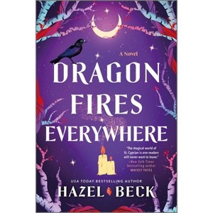 Dragon Fires Everywhere - (Witchlore) by Hazel Beck - 1 of 1