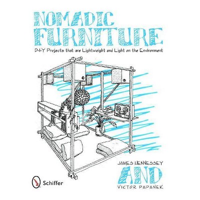 Nomadic Furniture - by  James Hennessey (Paperback)