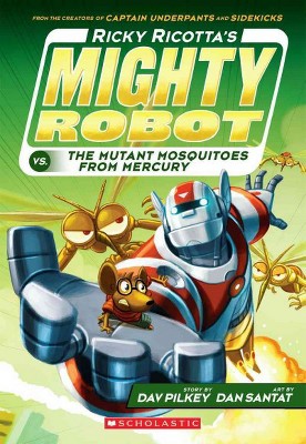 Ricky Ricotta's Mighty Robot Vs. the Mut ( Ricky Ricotta) (Reprint) (Paperback) by Dav Pilkey