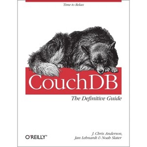 CouchDB - by  J Chris Anderson & Jan Lehnardt & Noah Slater (Paperback) - 1 of 1